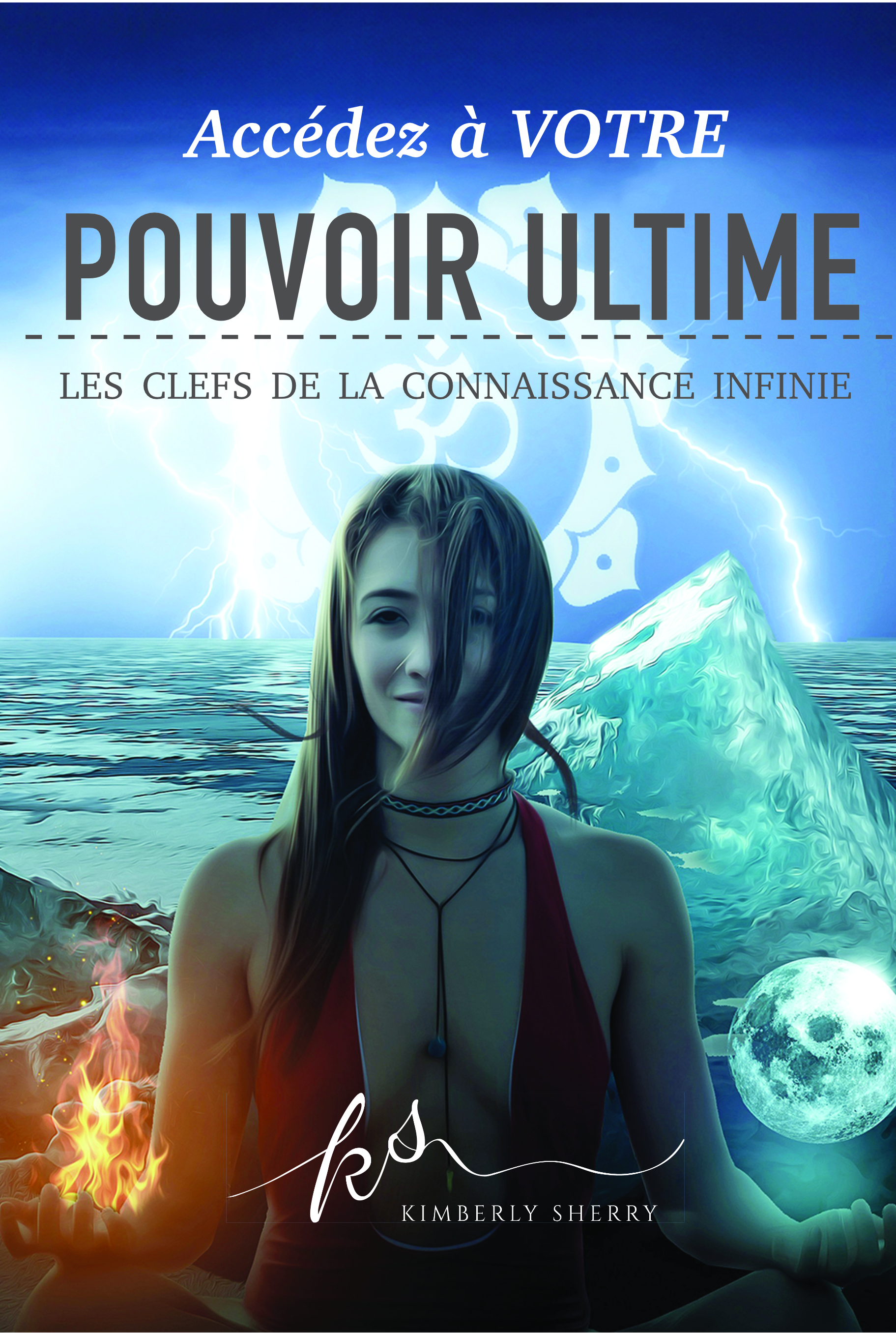 Accédez à votre pouvoir ultime